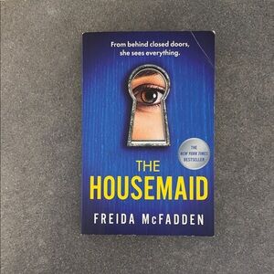 The Housemaid by - Freida McFadden